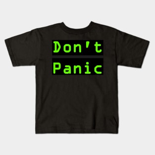 Don't Panic Kids T-Shirt